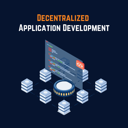 DApps- Decentralized Application Development Services